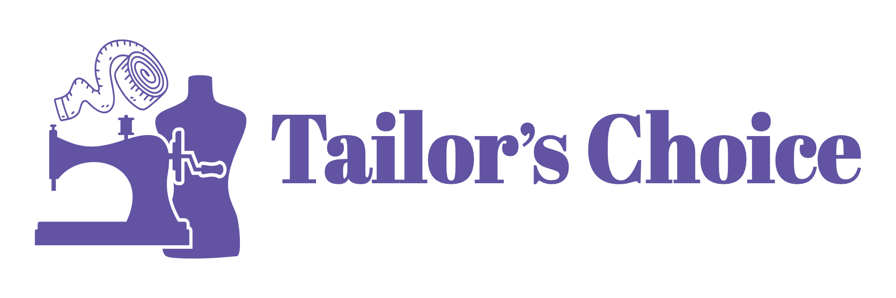 Tailors Choice
